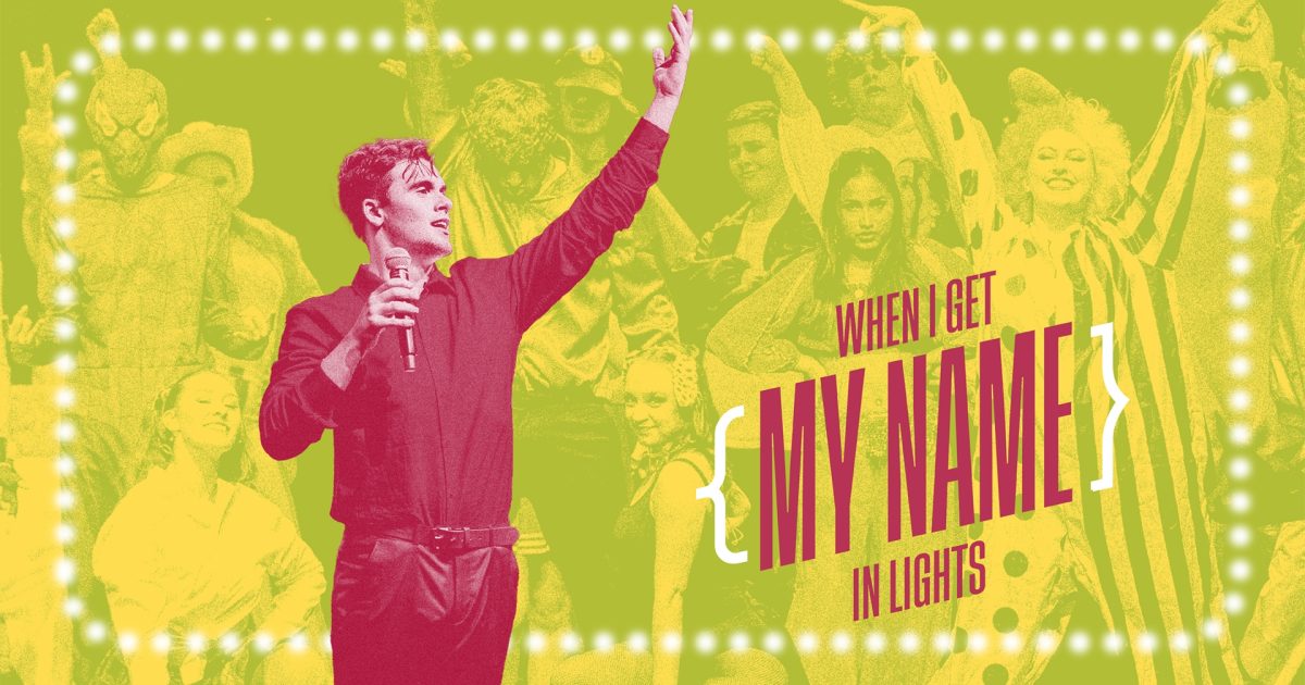 When I Get My Name In Lights Princess Theatre Launceston